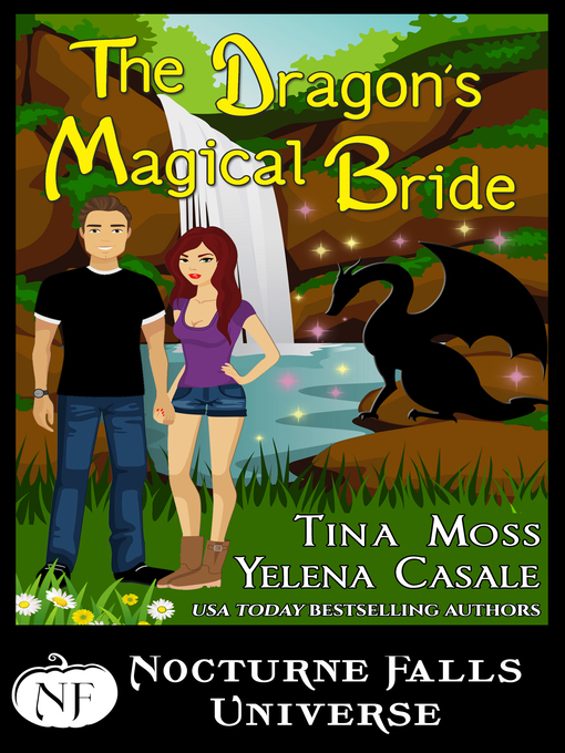 Title details for The Dragon's Magical Bride by Tina Moss - Available